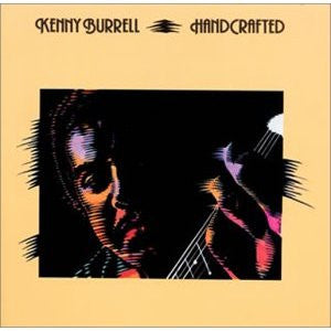 Kenny Burrell - Handcrafted - LP