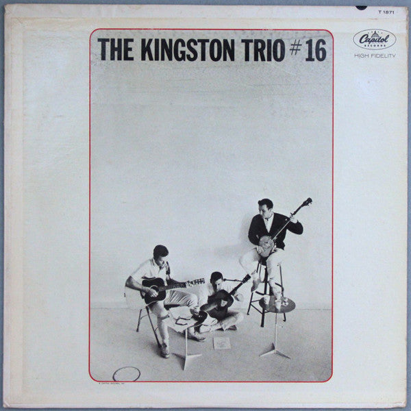 The Kingston Trio* - The Kingston Trio #16 - LP