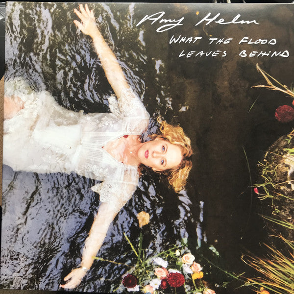 Amy Helm - What The Flood Leaves Behind