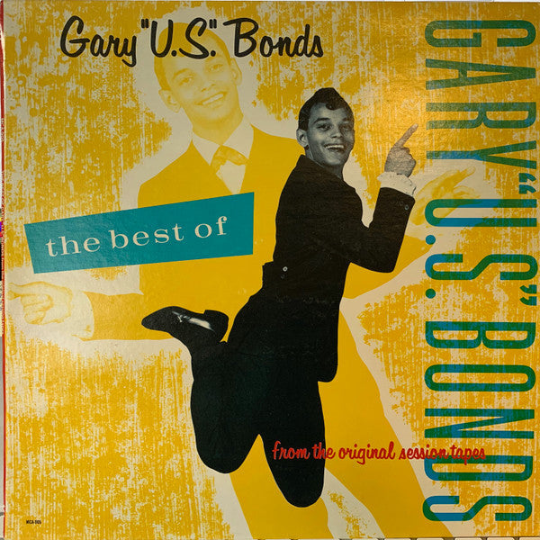 Gary U.S. Bonds - The Best Of Gary U.S. Bonds (From The Original Session Tapes) - LP