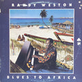Randy Weston - Blues To Africa - LP