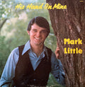 Mark Little  - His Hand In Mine - LP