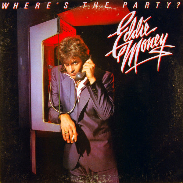 Eddie Money - Where's The Party? - LP