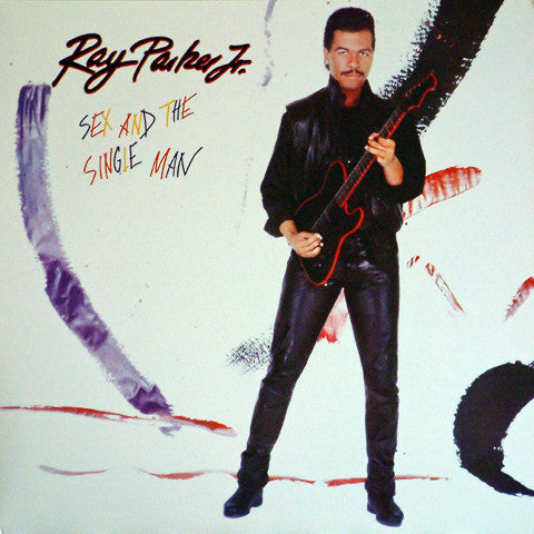 Ray Parker Jr. - Sex And The Single Man - LP