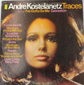 Andre Kostelanetz And His Orchestra* - Traces - LP