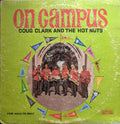 Doug Clark And The Hot Nuts* - On Campus - LP