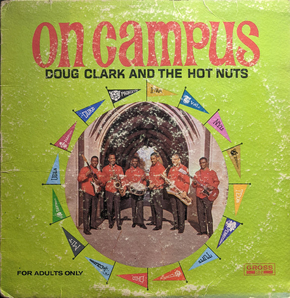 Doug Clark And The Hot Nuts* - On Campus - LP