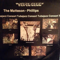 The Matteson - Phillips Tubajazz Consort - Super Horn - LP