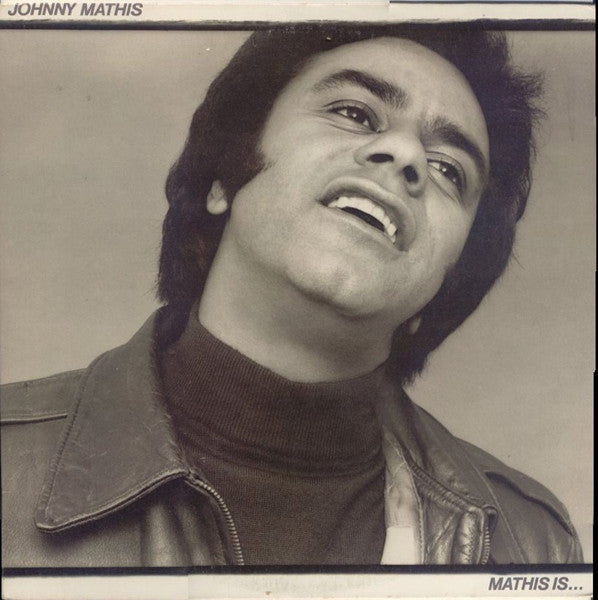 Johnny Mathis - Mathis Is... - LP