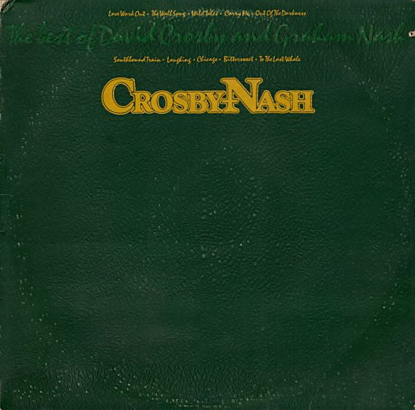 Crosby-Nash* - The Best Of David Crosby And Graham Nash - LP