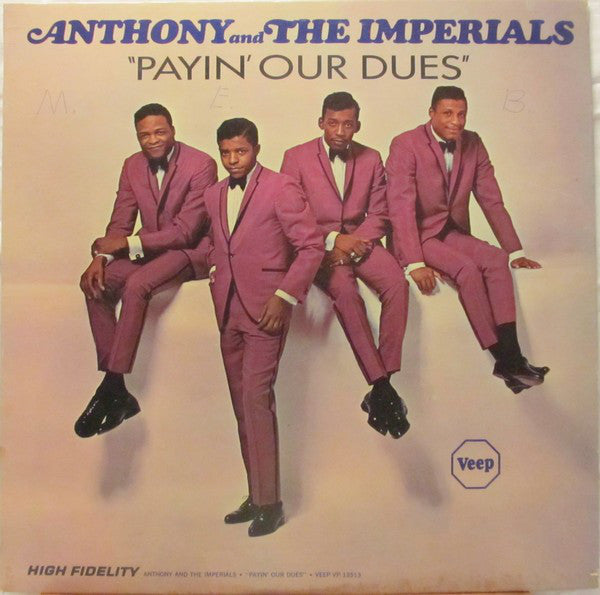 Anthony & The Imperials* - Payin' Our Dues - LP