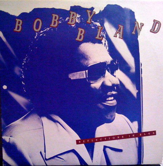 Bobby Bland - Reflections In Blue - LP