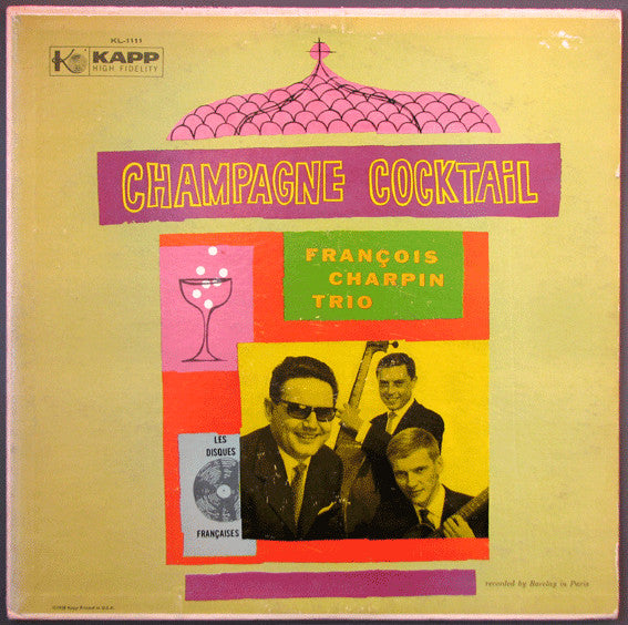 François Charpin Trio - Champagne Cocktail - LP