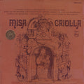 Los Fronterizos Chorus And Orchestra* - Misa Criolla - LP