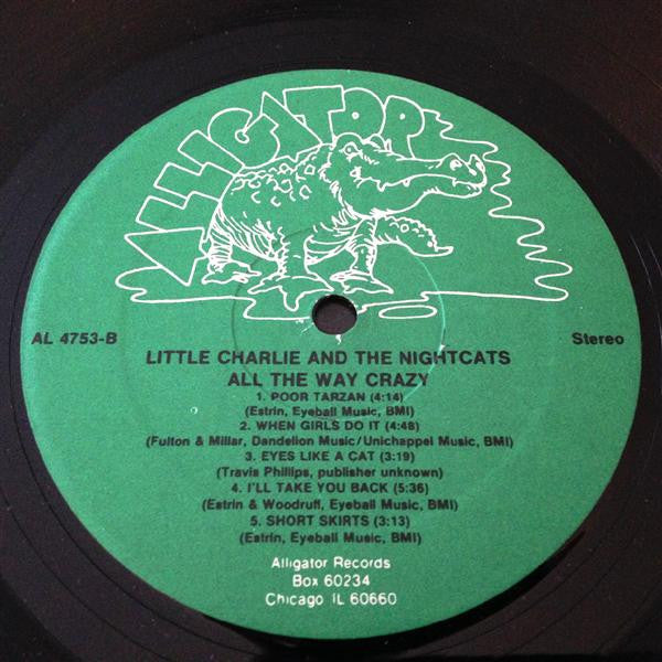 Little Charlie And The Nightcats - All The Way Crazy - LP
