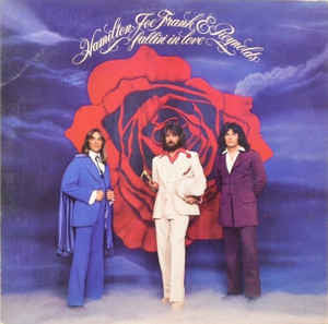 Hamilton, Joe Frank & Reynolds - Fallin' In Love - LP