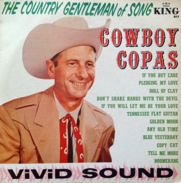 Cowboy Copas - The Country Gentleman Of Song - LP