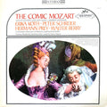 Mozart*, Erika Köth, Peter Schreier, Hermann Prey, Walter Berry, Convivium Musicum Of Munich, Erich Keller , Vienna Akademie Kammerchor*, Xaver Mayer - The Comic Mozart, Satirical Ensembles, Arias And Canons - LP