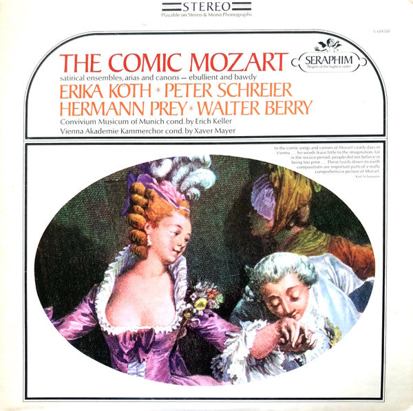 Mozart*, Erika Köth, Peter Schreier, Hermann Prey, Walter Berry, Convivium Musicum Of Munich, Erich Keller , Vienna Akademie Kammerchor*, Xaver Mayer - The Comic Mozart, Satirical Ensembles, Arias And Canons - LP