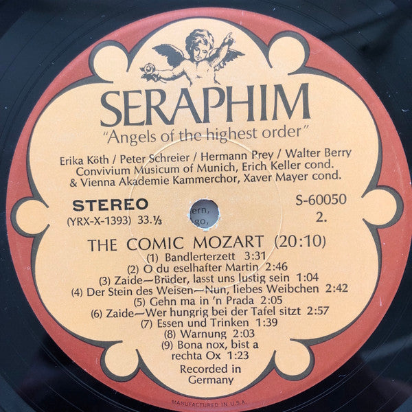 Mozart*, Erika Köth, Peter Schreier, Hermann Prey, Walter Berry, Convivium Musicum Of Munich, Erich Keller , Vienna Akademie Kammerchor*, Xaver Mayer - The Comic Mozart, Satirical Ensembles, Arias And Canons - LP