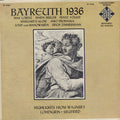 Wagner* - Max Lorenz , Maria Müller, Franz Völker, Margarete Klose, Jaro Prohaska, Josef von Manowarda, Erich Zimmermann - Bayreuth 1936 / Highlights From Wagner's Lohengrin • Siegfried - LP