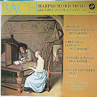 Bach*, Helma Elsner - Harpsichord Music / Œuvres Pour Clavecin - LP