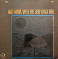 Don Randi Trio - Last Night / With The Don Randi Trio - LP