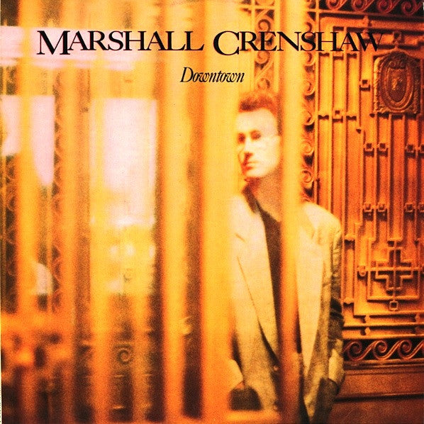 Marshall Crenshaw - Downtown - LP