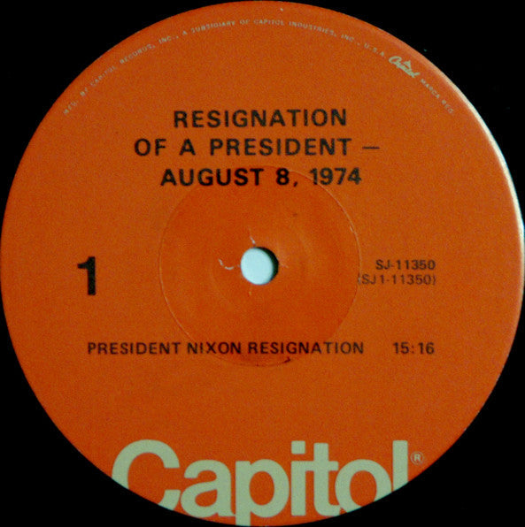 Richard Nixon - Resignation Of A President - August 8, 1974 - - LP