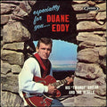 Duane Eddy His "Twangy" Guitar And The Rebels* - Especially For You - LP
