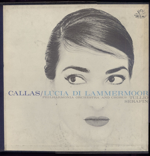 Callas*, The Philharmonia Orchestra* And Chorus*, Tullio Serafin - Lucia Di Lammermoor (Opera In Three Acts) - LP