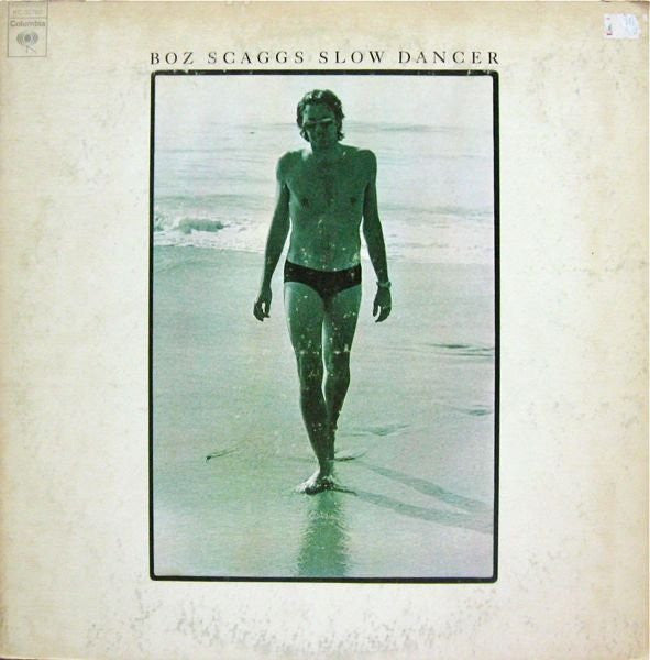 Boz Scaggs - Slow Dancer - LP