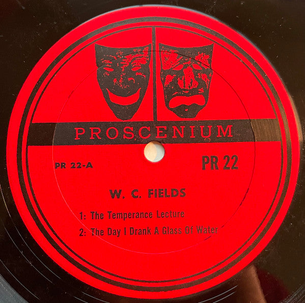 W.C. Fields & Mae West - W.C. Fields...His Only Recording The Temperance Lecture The Day I Drank A Glass Of Water Plus 8 Songs By Mae West - LP