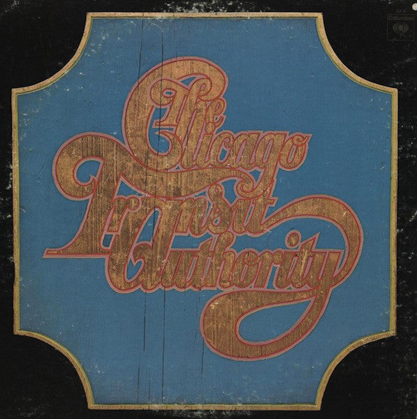 Chicago Transit Authority* - Chicago Transit Authority - LP