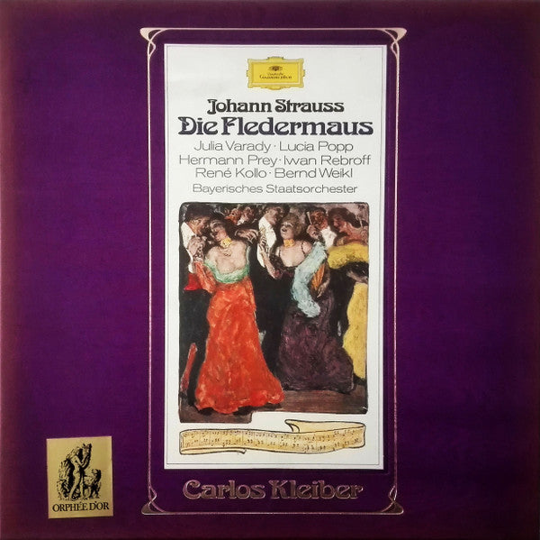 Johann Strauss* - Julia Varady*, Lucia Popp, Hermann Prey, Iwan Rebroff*, René Kollo, Bernd Weikl, Bayerisches Staatsorchester, Carlos Kleiber - Die Fledermaus - LP