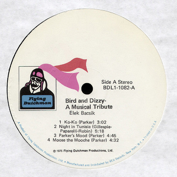 Elek Bacsik - Bird And Dizzy-A Musical Tribute - LP