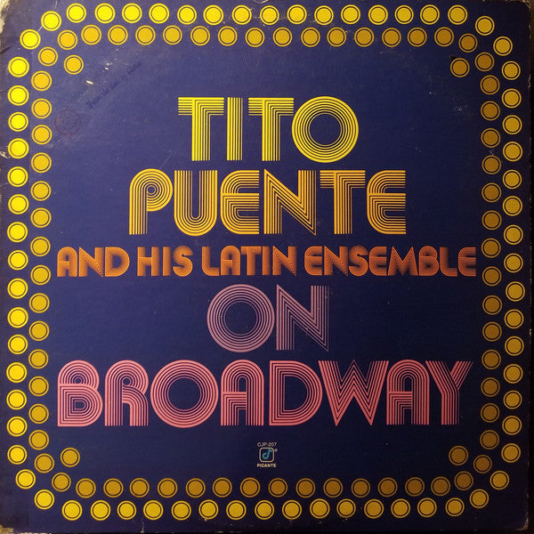 Tito Puente And His Latin Ensemble* - On Broadway - LP