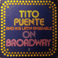 Tito Puente And His Latin Ensemble* - On Broadway - LP