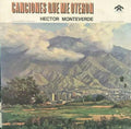 Héctor Monteverde - Canciones Que Me Oyeron - LP
