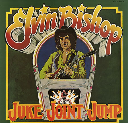 Elvin Bishop - Juke Joint Jump - LP