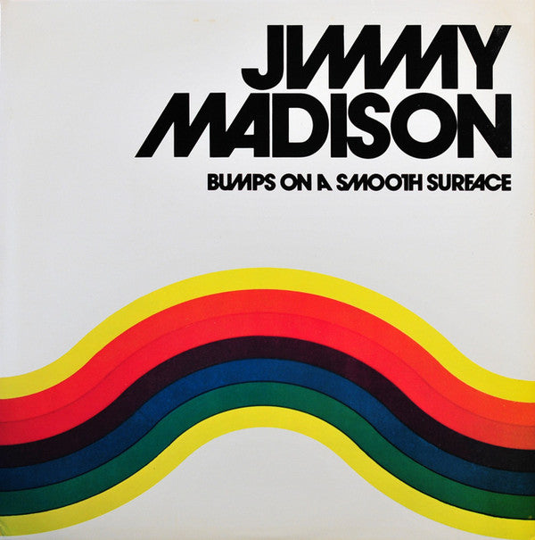 Jimmy Madison - Bumps On A Smooth Surface - LP