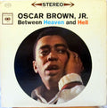 Oscar Brown, Jr.* - Between Heaven And Hell - LP