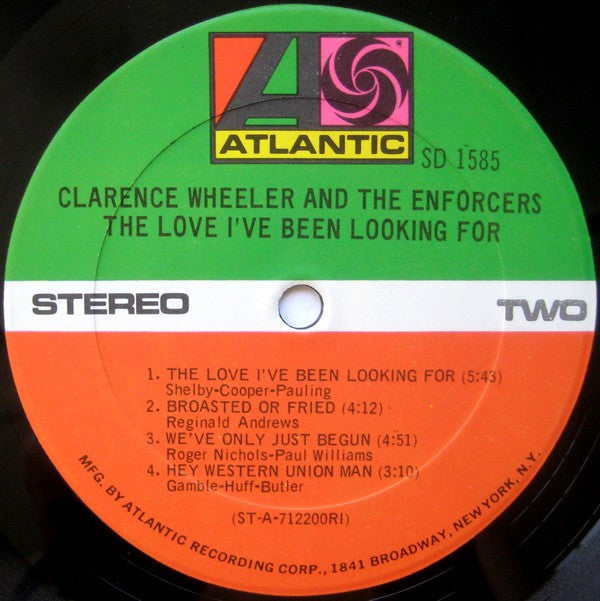Clarence Wheeler And The Enforcers* - The Love I've Been Looking For - LP