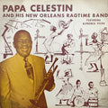 Papa Celestin And His New Orleans Ragtime Band - Papa Celestin And His New Orleans Ragtime Band - LP