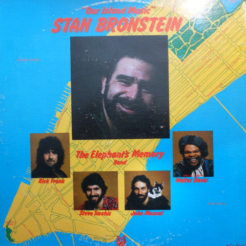 Stan Bronstein / The Elephant's Memory Band* - Our Island Music - LP