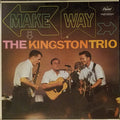 The Kingston Trio* - Make Way! - LP