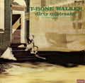 T-Bone Walker - Dirty Mistreater (The Classic Blues Of T-Bone Walker) - LP