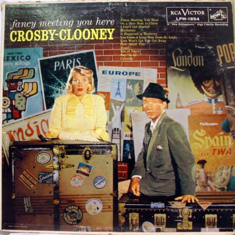 Bing Crosby And Rosemary Clooney - Fancy Meeting You Here - LP