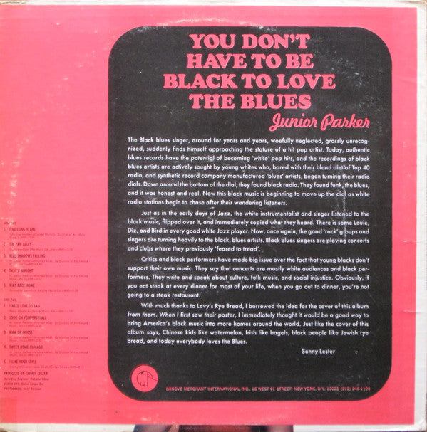 Junior Parker* - You Don't Have To Be Black To Love The Blues - LP