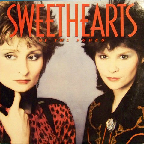 Sweethearts Of The Rodeo - Sweethearts Of The Rodeo - LP